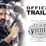 তামিলনাড়ুতে ‘বাহুবলী ২’র রেকর্ড ভাঙল ‘ভিক্রম’